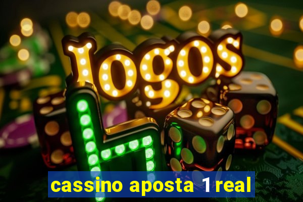 cassino aposta 1 real